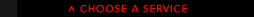 Choose a Service