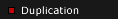 Duplication
